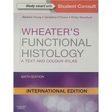 Wheater's Functional Histology Sixth Edition By Barbara Young