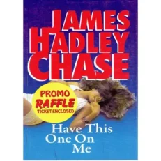 Have This One On Me By James Hadley Chase