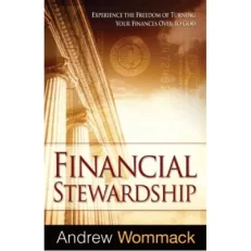 Financial Stewardship - Andrew Wommack