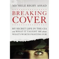 Breaking Cover Michele Rigby Assad