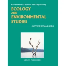 Ecology And Environmental Studies Santosh Kumar Garg - 4th Edition - 2015 Paperback