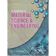 A Textbook Of Material Science & Engineering Er.r.k.rajput 5th Edition - 2016