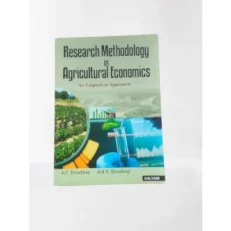 Research Methodology In Agricultural Economics An Emperical Approach By A c broadway