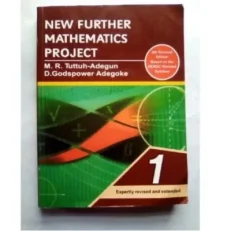 New Further Mathematics Project 1 M.r.tuttuh-adegun / d.godspower Adegoke - 5th Edition