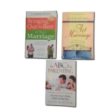 Bringing Out The Best In Your Marriage + The Act Of Marriage + The ABCs Of Parenting