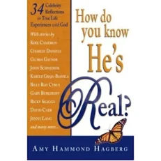 How Do You Know He's Real? By Amy Hammond Hagberg