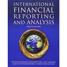 International Financial Reporting And Analysis By David Alexander - 7th Edition - 2017