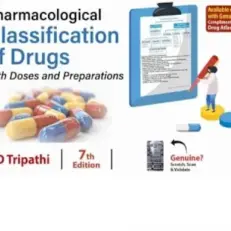 Pharmacological Classification Of Drugs With Doses And Preparations By Kd Tripathi 7th