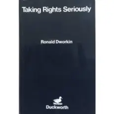 Taking Rights Seriously By Ronald Dworkin 7th Edition Paperback