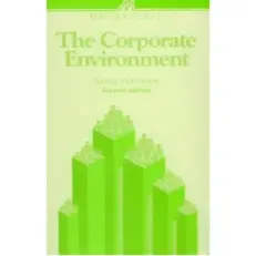 The Corporate Environment By David Farnham Second Edition 1995