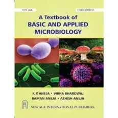 A Textbook Of Basic And Applied Microbiology By K R Aneja 3rd Edition 2024 Paperback