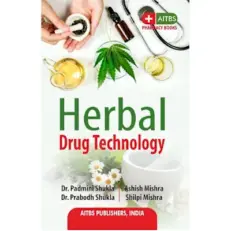 Herbal Drug Technology - Paperback - Dr. Padmini Shukla / Dr. Prabodh Shukla / Ashish