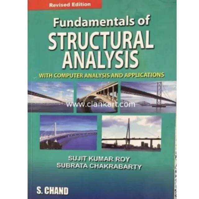 Fundamentals Of Structural Analysis With Computer Analysis And Applications By Sujit Kumar