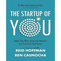 The Startup Of You By Reid Hoffman & Ben Casnocha