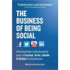 The Business Of Being Social Michelle Carvill And David Taylor