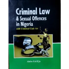 Criminal Law And Sexual Offences In Nigeria Papperback 2011