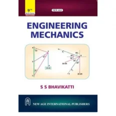 Engineering Mechanics - Multi Colour Edition - 9th Edition By Ss Bhavikatti