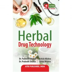 Herbal Drug Technology - Paperback - Dr. Padmini Shukla / Dr. Prabodh Shukla / Ashish