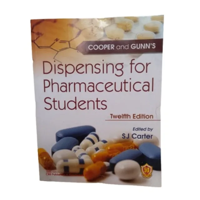 Cooper And Gunn's Dispensing For Pharmaceutical Students By Sj Carter - 12th Edition