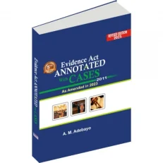 Evidence Act Annotated With Cases As Amended In 2023 By A.m Adebayo. 5th Ed. 2025