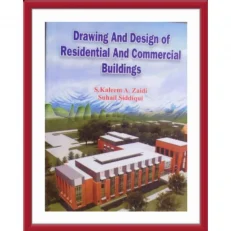 Drawing And Design Of Residential Building By S. Kaleem A. Zaidi - Paperback