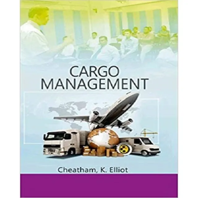 Cargo Management By Cheatham K. Elliot.hardcover – 2013