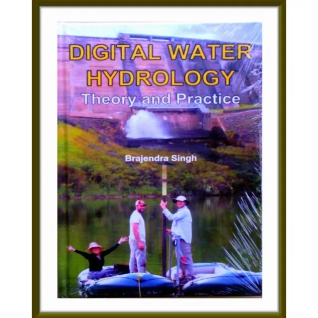 Digital Water Hydrology By Brajendra Singh. Hardcover.2014 Edition