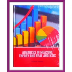 Advances In Measure Theory And Real Analysis By Rakesh Pandey. Hardcover-2019