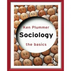 Sociology Ken Plummer Sociology-the Basics. Paperback-2010