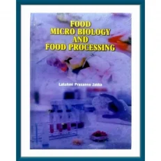 Food Micro Biology And Food Processing- Lakshmi Prasanna Jakka- Hardcover 2017