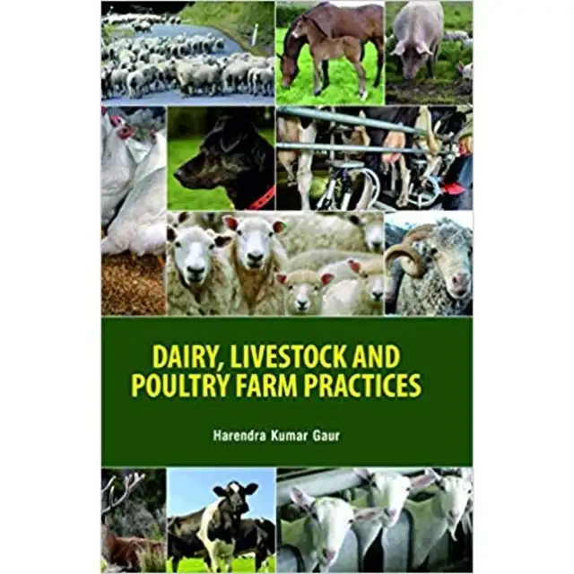 Dairy - Livestock And Poultry Farm Practices Hardcover – 2018 By Harendra Kumar Gaur