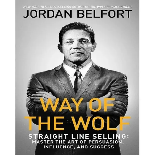 Way Of The Wolf By Jordan Belfort