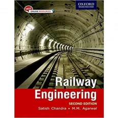 Railway Engineering By Satish Chandra. Paperback. 2/e. 2013.