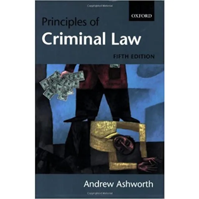 Law Principles Of Criminal Law By Andrew Ashworth