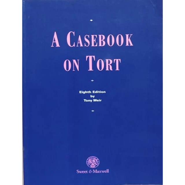 A Casebook On Tort By Tony Weir. 8th Edition. Paperback