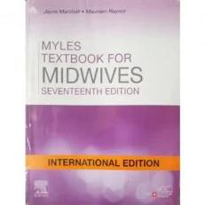 Myles Textbook For Midwives - Seventeenth Edition By Jayne Marshall.