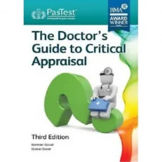 The Doctor's Guide To Critical Appraisal By Narinder Gosall. 3/e -2012 -Paperback.