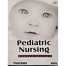 Pediatric Nursing By Parul Datta 2nd Edition