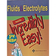 Fluid And Electrolytes Made Incredibly Easy. 3/e. Paperback