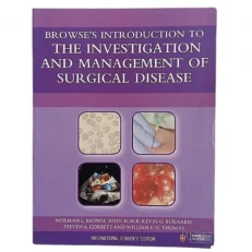 Browse's Introduction To The Investigation And Management Of Surgical Disease. 2010