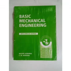 Basic Mechanical Engineering By Basant Agarawal And C M Agarawal 2010