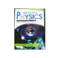 New School Physics For Senior Secondary School By M. W. Anyakoa
