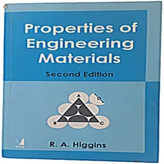 Properties Of Engineering Materials 2/e By R.a. Higgins