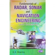 Fundamentals Of Radar, Sonar & Navigation Engineering. Paperback. 4/e. 2007