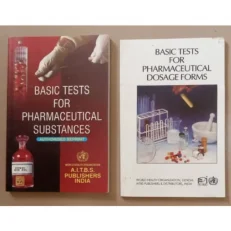 Basic Tests For Pharmaceutical Dosage Forms & Basic Tests For Pharmaceutical Substances