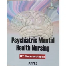Nursing Psychiatric Mental Health Nursing By Basavanthappa - 1st Edition - 2007 - Paperback