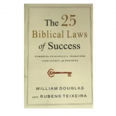 The 25 Biblical Laws Of Success By William Douglas