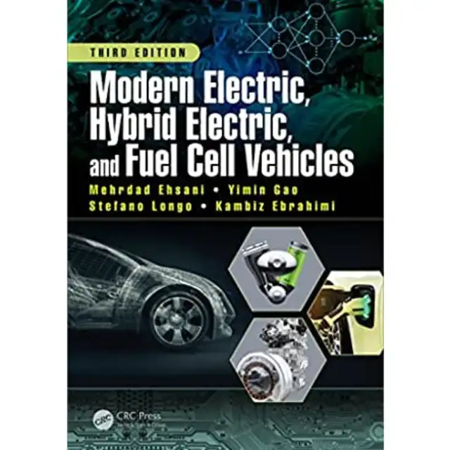 Modern Electric - Hybrid Electric And Fuel Cell Vehicles