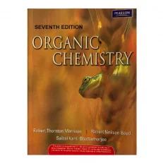 Organic Chemistry - 7th Edition By Robert Thornton - 2011 - Paperback