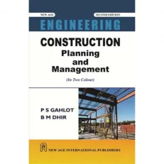 Construction Planning And Management By P S Gahlot. 2-e - 2019 Paperback